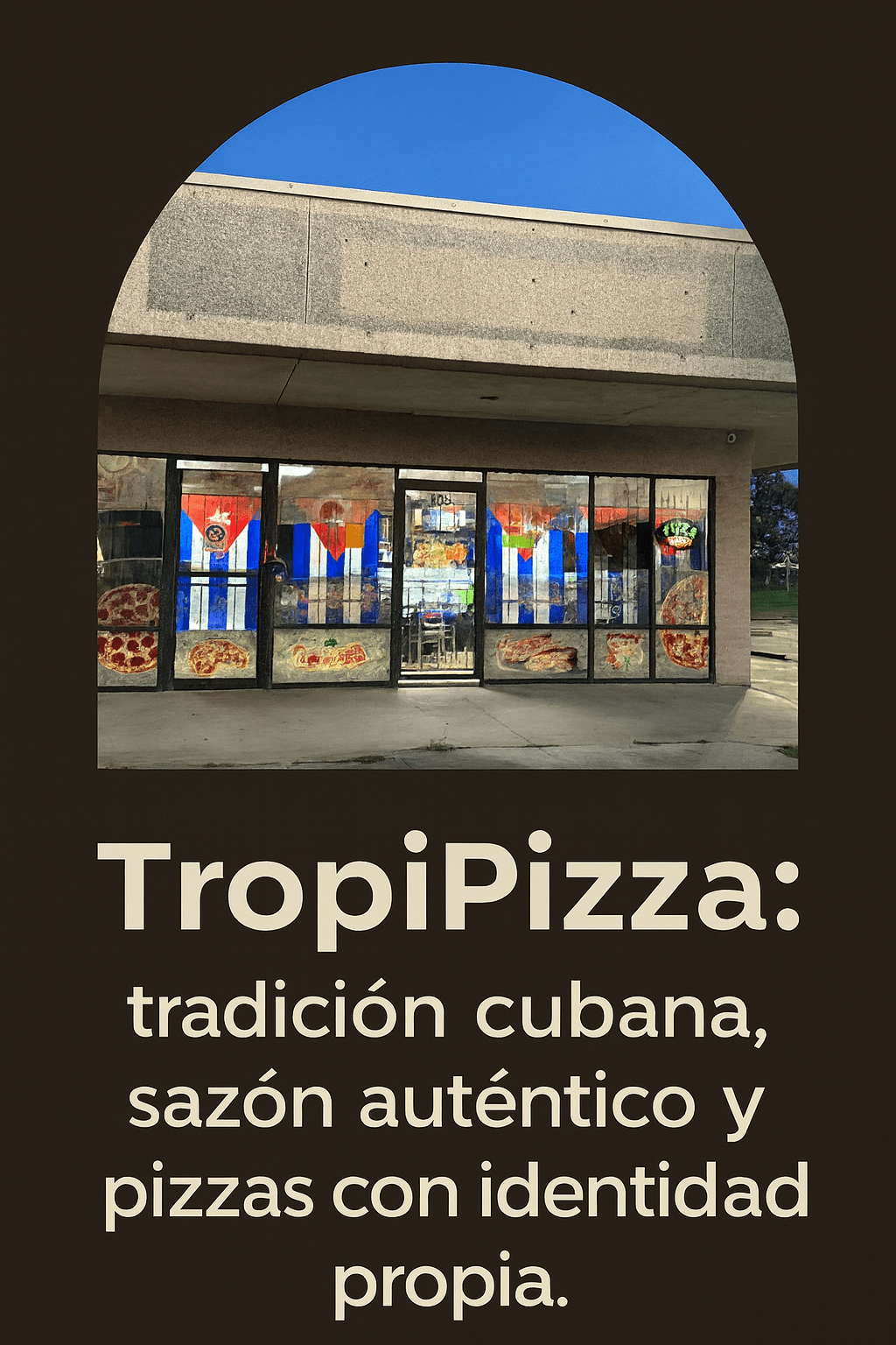 TropiPizza: sabor cubano en cada rebanada